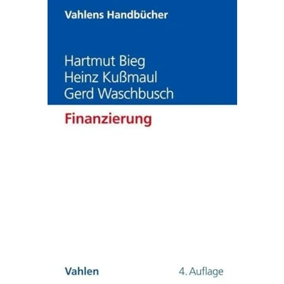 Abbildung von Finanzierung (Vahlens Handbücher der Wirtschafts und Sozialwissenschaften)