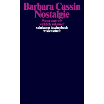 Abbildung von Nostalgie: Wann sind wir wirklich zuhause? (suhrkamp taschenbuch wissenschaft)