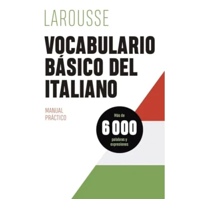 Abbildung von Vocabulario básico del italiano (LAROUSSE Lengua Italiana Manuales prácticos)