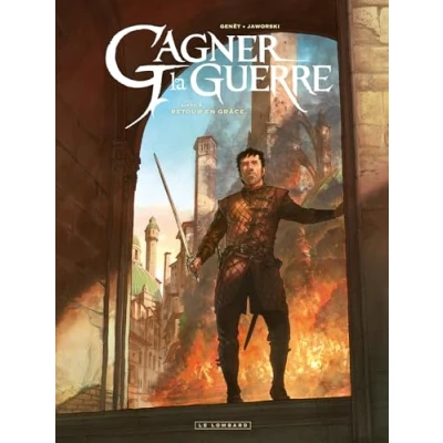 Abbildung von Gagner la guerre Tome 5 Retour en grâce