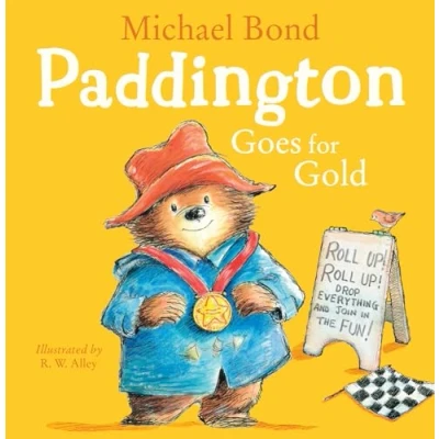 Abbildung von Paddington Goes for Gold: A funny illustrated picture book children perfect sports crazy fans!