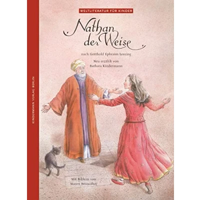 Abbildung von Nathan der Weise: Nach G. E. Lessing (Weltliteratur für Kinder)