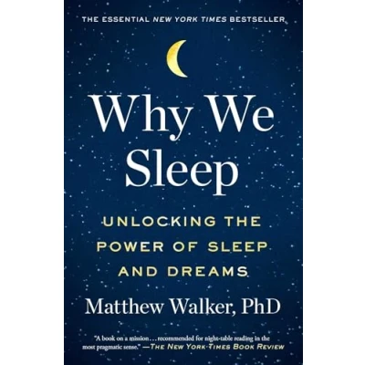Abbildung von Why We Sleep: Unlocking the Power of Sleep and Dreams