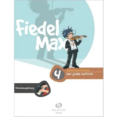 Abbildung von der große Auftritt 4 Violine Klavierbegleitung: Klavierbegleitung zu den Vorspielstücken Reihe &quot;Fiedel Max&quot;