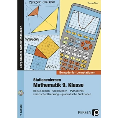 Abbildung von Stationenlernen Mathematik 9. Klasse: Reelle Zahlen Gleichungen Pythagoras zentrische Streckung quadratische Funktionen (Bergedorfer® Lernstationen)