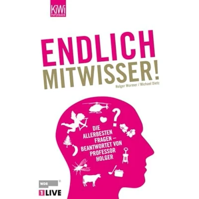Abbildung von Endlich Mitwisser: Die allerbesten Fragen beantwortet von Professor Holger