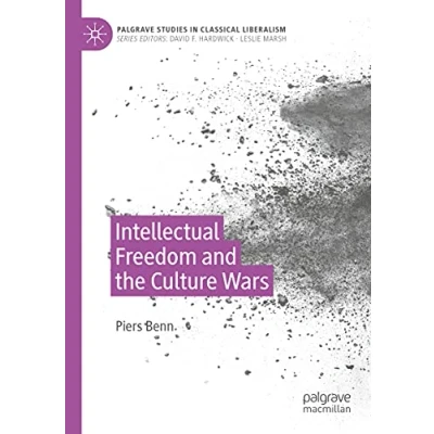 Abbildung von Intellectual Freedom and the Culture Wars (Palgrave Studies in Classical Liberalism)