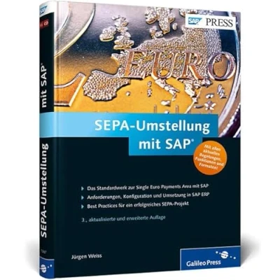 Abbildung von SEPA Umstellung mit SAP: Das Standardwerk für ein erfolgreiches Projekt (SAP PRESS)