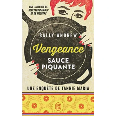 Abbildung von Vengeance sauce piquante: Une enquête de tannie Maria