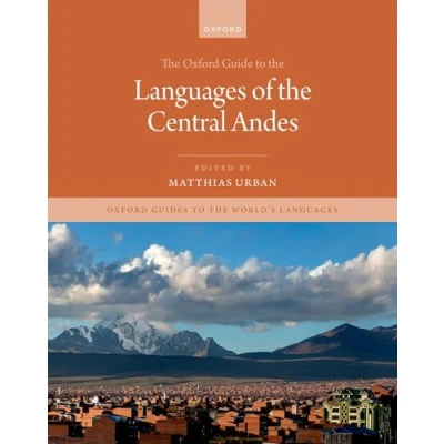 Abbildung von Oxford Guide to the Languages of Central Andes (Oxford Guides World&#039;s Languages)