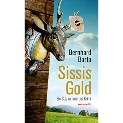 Abbildung von Sissis Gold: Ein Salzkammergut Krimi (Brandner Krimi, Band 2)