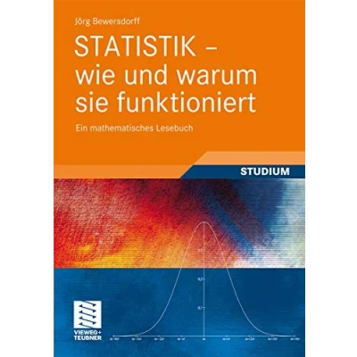 Abbildung von Statistik wie und warum sie funktioniert: Ein mathematisches Lesebuch