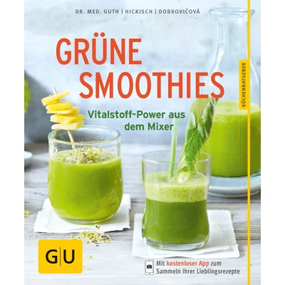Abbildung von Grüne Smoothies: Vitalstoff Power aus dem Mixer