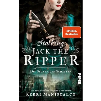 Abbildung von Stalking Jack the Ripper (Die grausamen Fälle der Audrey Rose 1): Die Spur in den Schatten Endlich auf Deutsch historischer Thriller mit Slow Burn Romance