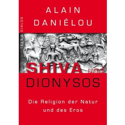 Abbildung von Shiva und Dionysos: Die Religion der Natur des Eros