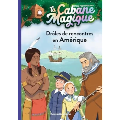 Abbildung von La cabane magique, Tome 22: Drôles de rencontres en Amérique