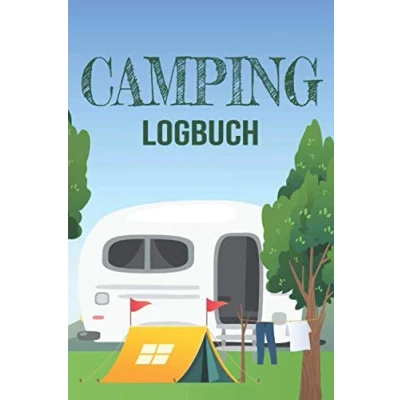 Abbildung von Camping Logbuch: Wohnwagen Reisetagebuch Camper Wohnmobil Reise Buch Reisemobil Tagebuch Journal Caravan Notizbuch