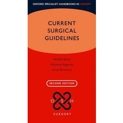 Abbildung von Current Surgical Guidelines (Oxford Specialist Handbooks in Surgery)