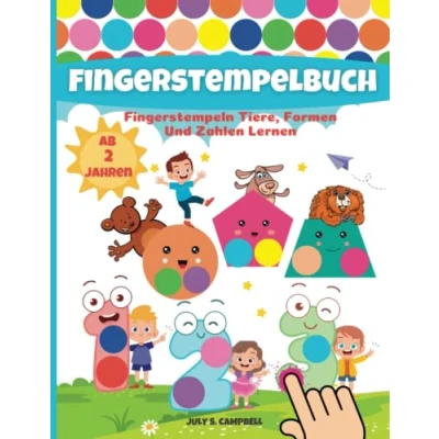 Abbildung von Fingerstempelbuch Ab 2 Jahren: Fingerstempeln Tiere, Formen Und Zahlen Lernen