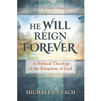 Abbildung von He Will Reign Forever: A Biblical Theology of the Kingdom God