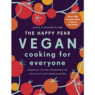 Abbildung von The Happy Pear: Vegan Cooking for Everyone: An easy cookbook with over 200 delicious plant based recipes everyone