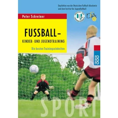 Abbildung von Fußball Kinder und Jugendtraining: Die besten Trainingseinheiten