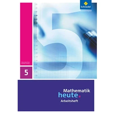 Abbildung von Mathematik heute Ausgabe 2009 für Sachsen Anhalt: Arbeitsheft 5