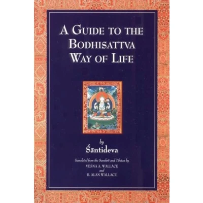 Abbildung von A Guide to the Bodhisattva Way of Life: (Bodhicaryavatara)