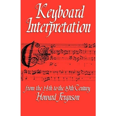 Abbildung von Keyboard Interpretation From the 14th to 19th Century: An Introduction