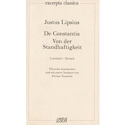 Abbildung von De Constantia: Von der Standhaftigkeit: Lateinisch Deutsch (Excerpta classica)