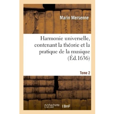 Abbildung von Harmonie universelle, contenant la théorie et pratique de musique. Partie 2 (Arts)