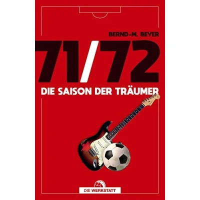Abbildung von 71/72: Die Saison der Träumer