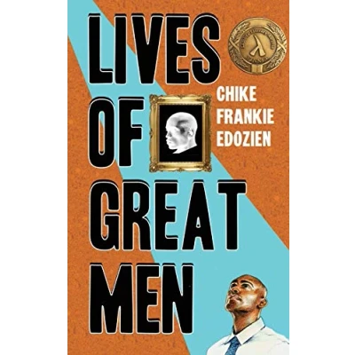 Abbildung von Lives of Great Men: Living and Loving as an African Gay Man