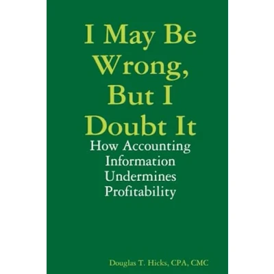 Abbildung von I May Be Wrong, But Doubt It: How Accounting Information Undermines Profitability
