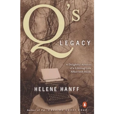 Abbildung von Q&#039;s Legacy: a Delightful Account of Lifelong Love Affair with Books