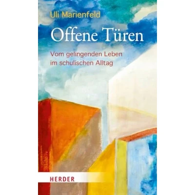 Abbildung von Offene Türen: Vom gelingenden Leben im schulischen Alltag