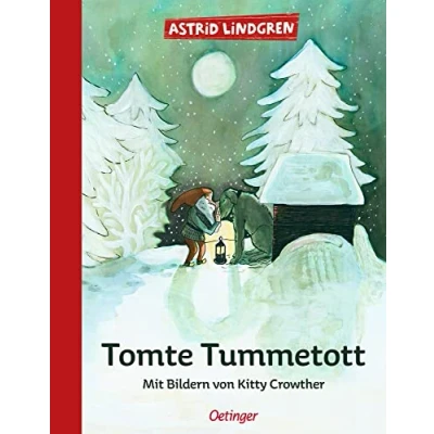 Abbildung von Tomte Tummetott: mit Bildern von Kitty Crowther: Astrid Lindgren Kinderbuch Klassiker. Die Geschichte Wichtel Tummetott als Vorlesebuch ... Oetinger Weihnachten Bilderbuch ab 4