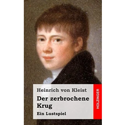 Abbildung von Der zerbrochene Krug: Ein Lustspiel