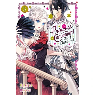 Abbildung von The Princess of CONVENIENT PLOT Devices, Vol. 3 (light novel): Volume (PRINCESS DEVICES SC NOVEL)