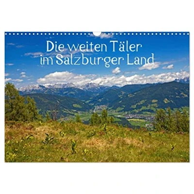 Abbildung von Die weiten Täler im Salzburger Land (Wandkalender 2025 DIN A3 quer), CALVENDO Monatskalender