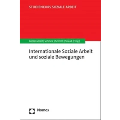 Abbildung von Internationale Soziale Arbeit und Bewegungen: in Bewegung(en) (Studienkurs Arbeit)
