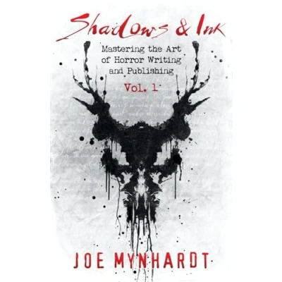 Abbildung von Shadows &amp; Ink: Mastering the Art of horror Writing and Publishing (Shadows Ink series for authors, Band 1)