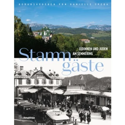 Abbildung von Stammgäste: Jüdinnen und Juden am Semmering