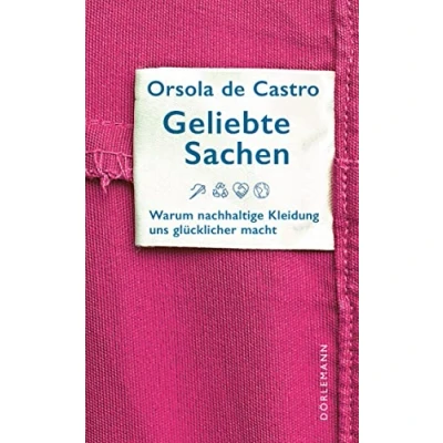 Abbildung von Geliebte Sachen: Warum nachhaltige Kleidung uns glücklicher macht