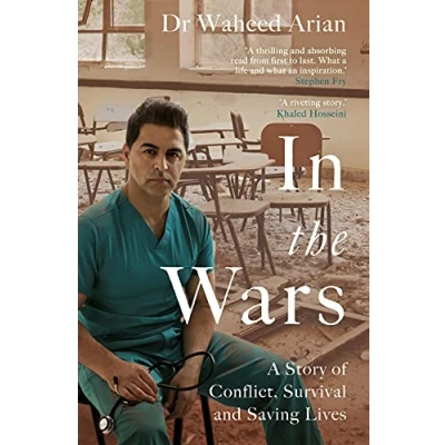 Abbildung von In the Wars: An uplifting, life enhancing autobiography, a poignant story of power resilience