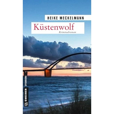 Abbildung von Küstenwolf: Kriminalroman (Kriminalromane im GMEINER Verlag)
