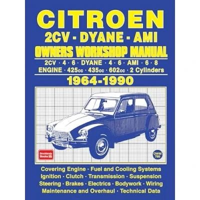 Abbildung von Citroen 2CV . Dyane Ami 1964 1990 Owners Workshop Manual