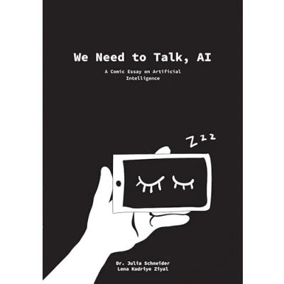 Abbildung von We Need to Talk, AI: A Comic Essay on Artificial Intelligence
