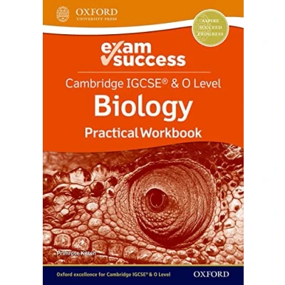 Abbildung von Cambridge Igcse and O Level Biology Exam Success: Practical Workbook (Cambridge IGCSE® &amp; Biology)