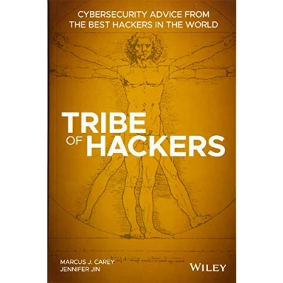 Abbildung von Tribe of Hackers: Cybersecurity Advice from the Best Hackers in World